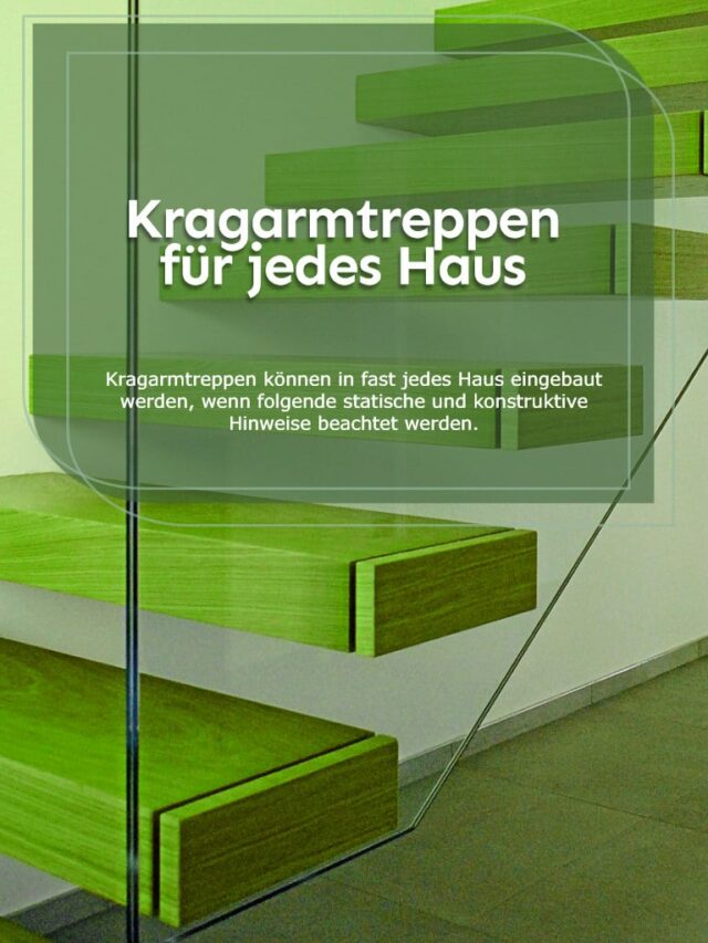 Kragarmtreppen für jedes Haus - Treppenakademie